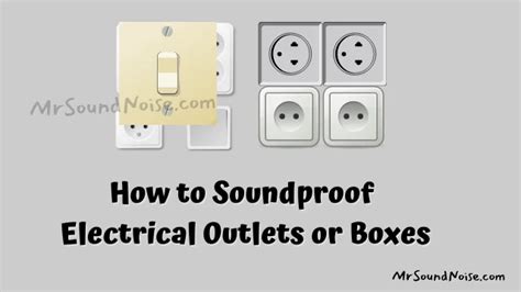 soundproof electrical outlets